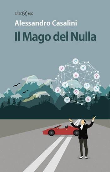 Recensione di Il mago del nulla di Alessandro Casalini