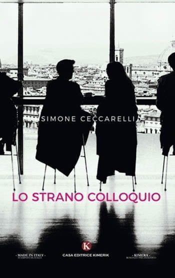 Recensione di Lo strano colloquio di Simone Ceccarelli