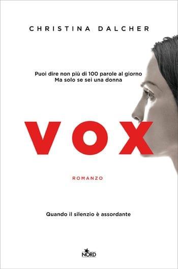 Vox di Christina Dalcher Vox di Christina Dalcher