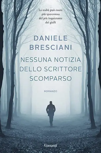 Recensione di Nessuna notizia dello scrittore scomparso di Daniele Bresciani