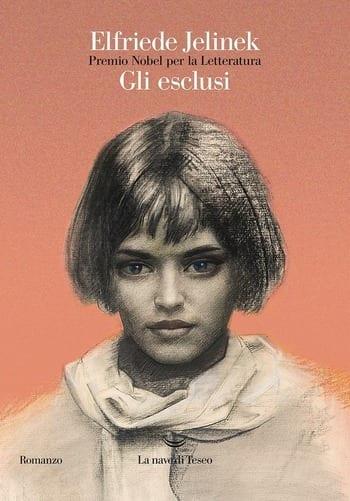 Gli esclusi di Elfriede Jelinek Gli esclusi di Elfriede Jelinek