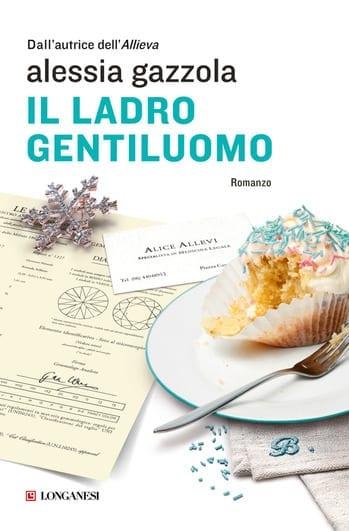 Il ladro gentiluomo di Alessia Gazzola