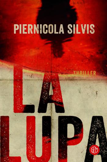 La lupa di Piernicola Silvis La lupa di Piernicola Silvis
