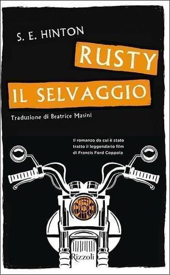 Rusty il selvaggio di Susan Eloise Hinton