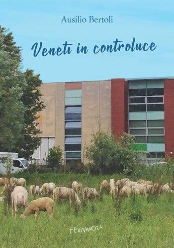 Recensione di Veneti in controluce di Ausilio Bertoli Recensione di Veneti in controluce di Ausilio Bertoli