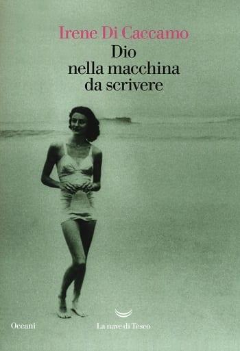 Dio nella macchina da scrivere di Irene Di Caccamo Dio nella macchina da scrivere di Irene Di Caccamo