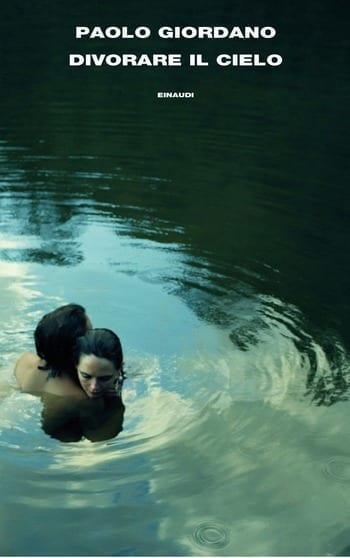 Recensione di Divorare il cielo di Paolo Giordano Recensione di Divorare il cielo di Paolo Giordano