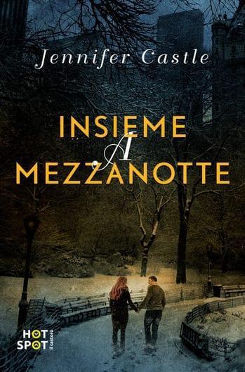 Insieme a mezzanotte di Jennifer Castle Insieme a mezzanotte di Jennifer Castle