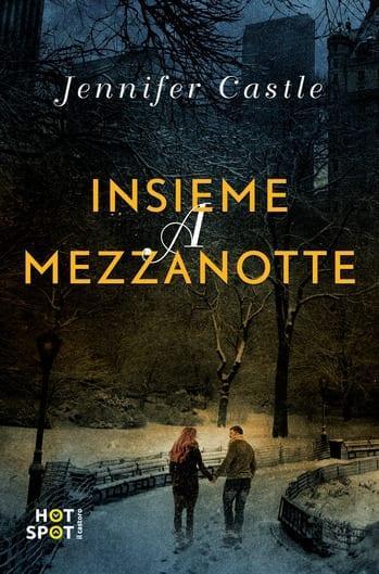 Insieme a mezzanotte di Jennifer Castle