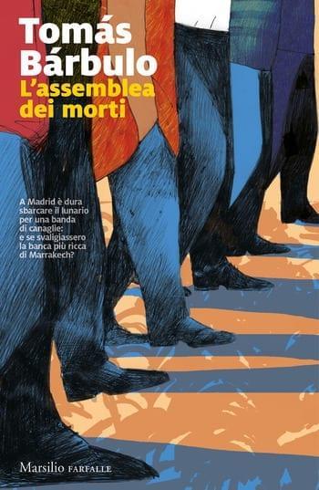 L’assemblea dei morti di Tomás Bárbulo L’assemblea dei morti di Tomás Bárbulo