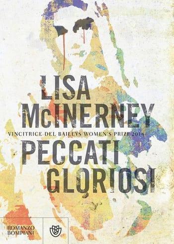 Recensione di Peccati Gloriosi di Lisa McInerney Recensione di Peccati Gloriosi di Lisa McInerney