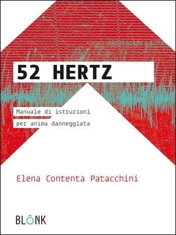 52 Hertz di Elena Contenta Patacchini 52 Hertz di Elena Contenta Patacchini