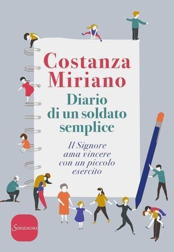 Diario di un soldato semplice di Costanza Miriano