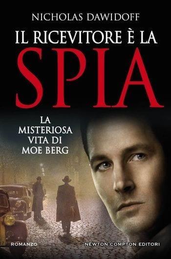 Il ricevitore è la spia di Nicholas Dawidoff