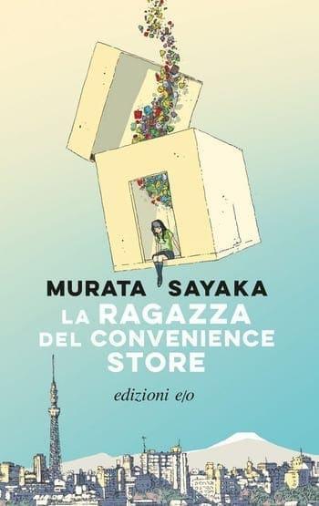 Recensione di La ragazza del convenience store di Sayaka Murata Recensione di La ragazza del convenience store di Sayaka Murata