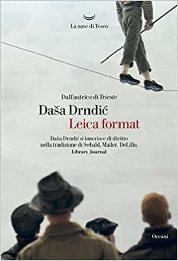 Leica format di Daša Drndić Leica format di Daša Drndić