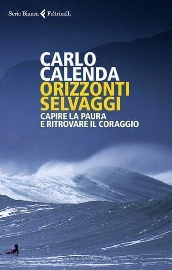 Recensione di Orizzonti selvaggi di Carlo Calenda