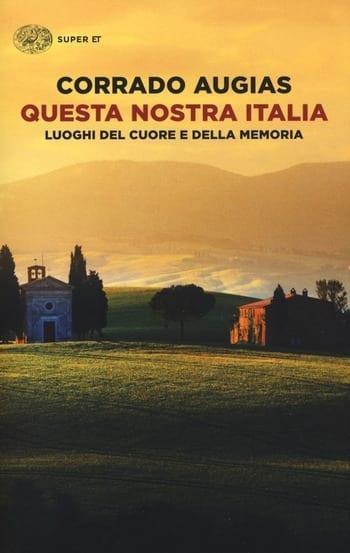Recensione di Questa nostra Italia di Corrado Augias Recensione di Questa nostra Italia di Corrado Augias