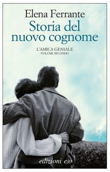 Recensione di Storia del nuovo cognome di Elena Ferrante