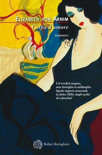 Recensione di Colpa d’amore di Elizabeth Von Arnim Recensione di Colpa d’amore di Elizabeth Von Arnim