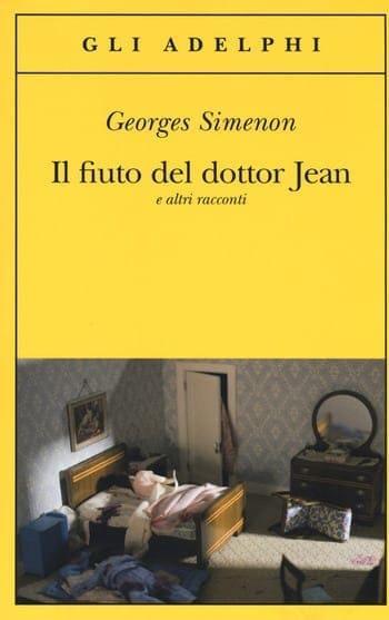 Recensione di Il fiuto del dottor Jean e altri racconti di Georges Simenon