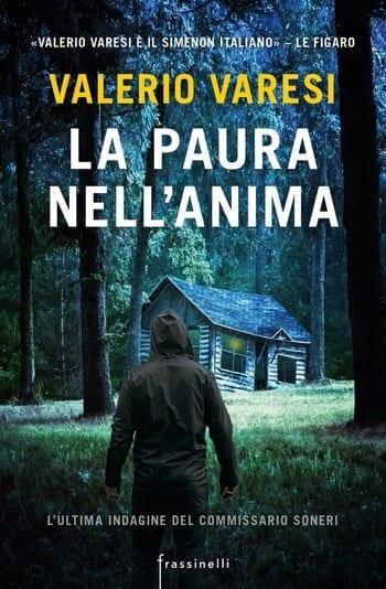 Recensione di La paura nell’anima di Valerio Varesi Recensione di La paura nell’anima di Valerio Varesi