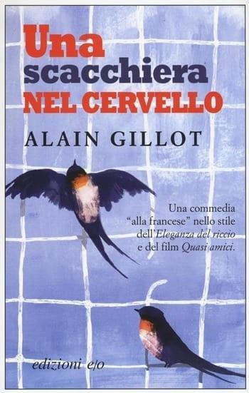 Recensione di Una scacchiera nel cervello di Alain Gillot Recensione di Una scacchiera nel cervello di Alain Gillot