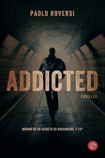 Recensione di Addicted di Paolo Roversi Recensione di Addicted di Paolo Roversi
