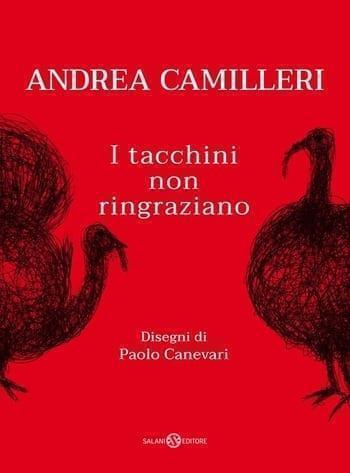 Recensione di I tacchini non ringraziano di Andrea Camilleri Recensione di I tacchini non ringraziano di Andrea Camilleri