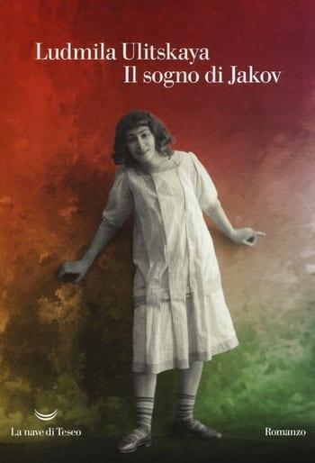 Recensione di Il sogno di Jakov di Ludmilla Ulitskaya Recensione di Il sogno di Jakov di Ludmilla Ulitskaya