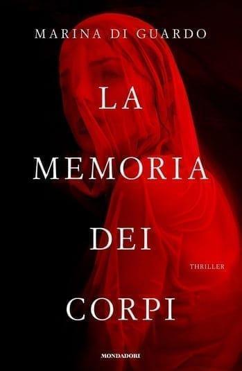 La memoria dei corpi di Marina Di Guardo