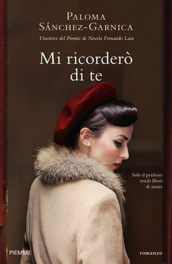 Mi ricorderò di te di Paloma Sánchez-Garnica