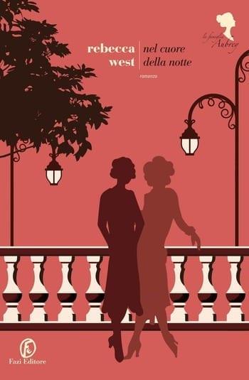 Nel cuore della notte di Rebecca West Nel cuore della notte di Rebecca West
