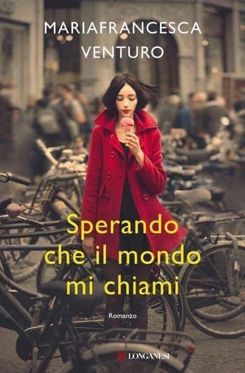 Sperando che il mondo mi chiami di Mariafrancesca Venturo Sperando che il mondo mi chiami di Mariafrancesca Venturo
