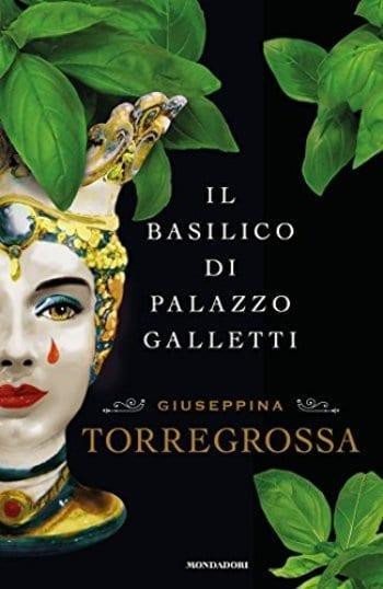 Recensione di Il basilico di Palazzo Galletti di Giuseppina Torregrossa