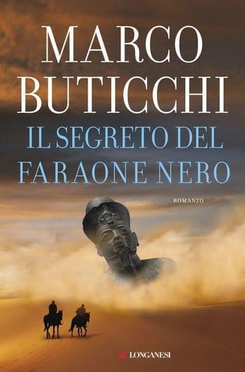 Recensione di Il segreto del Faraone Nero di Marco Buticchi Recensione di Il segreto del Faraone Nero di Marco Buticchi