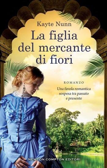 Recensione di La figlia del mercante di fiori di Kayte Nunn Recensione di La figlia del mercante di fiori di Kayte Nunn