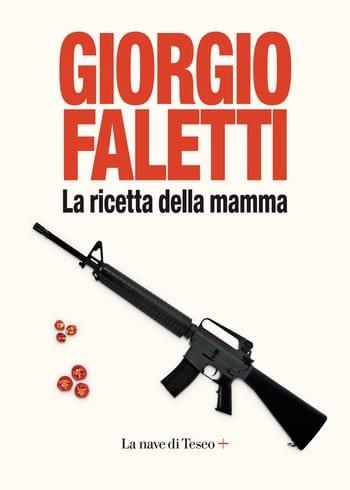 Recensione di La ricetta della mamma di Giorgio Faletti Recensione di La ricetta della mamma di Giorgio Faletti