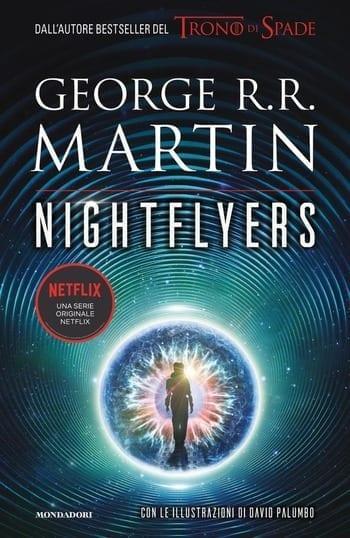 Nightflyers di George R.R. Martin Nightflyers di George R.R. Martin