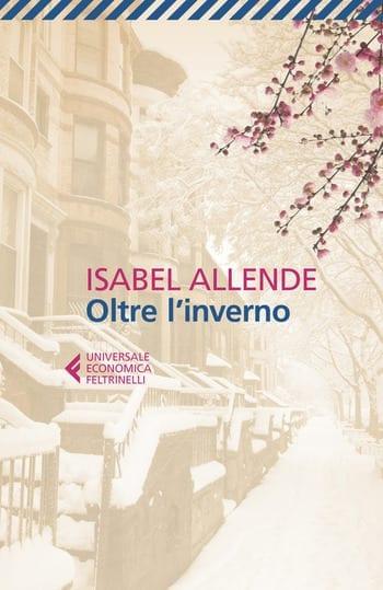 Recensione di Oltre l’inverno di Isabel Allende Recensione di Oltre l’inverno di Isabel Allende