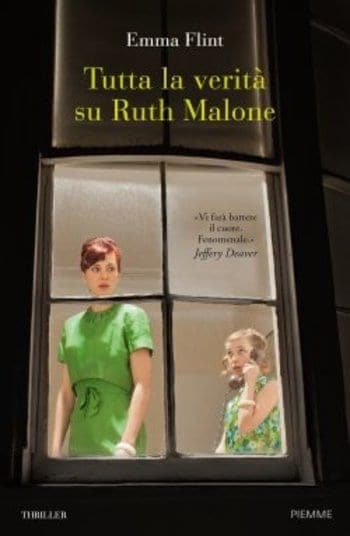 Tutta la verità su Ruth Malone di Emma Flint