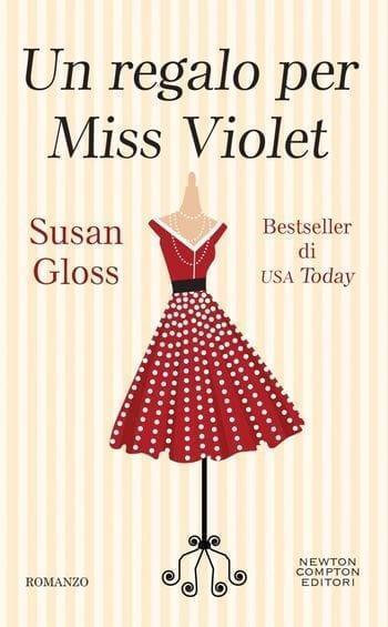 Un regalo per Miss Violet di Susan Gloss Un regalo per Miss Violet di Susan Gloss