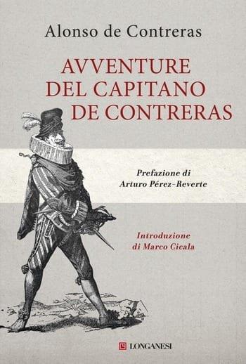 Recensione di Avventure del capitano de Contreras di Alonso de Contreras
