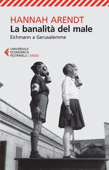 Recensione di La banalità del male di Hannah Arendt Recensione di La banalità del male di Hannah Arendt