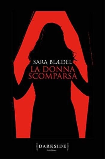 Recensione di La donna scomparsa di Sara Blaedel