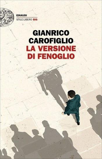 Recensione di La versione di Fenoglio di Gianrico Carofiglio Recensione di La versione di Fenoglio di Gianrico Carofiglio