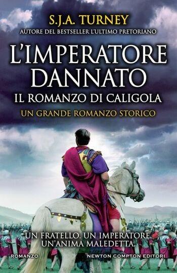 L’imperatore dannato di S.J.A. Turney L’imperatore dannato di S.J.A. Turney