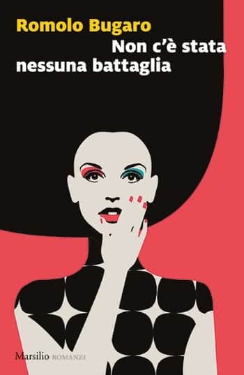 Non c’è stata nessuna battaglia di Romolo Bugaro Non c’è stata nessuna battaglia di Romolo Bugaro