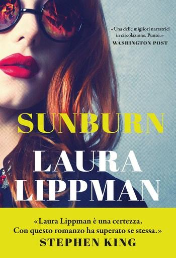 Sunburn di Laura Lippman