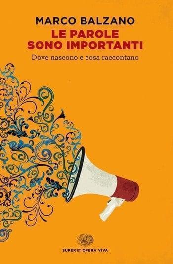 Recensione di Le parole sono importanti di Marco Balzano